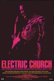 Electric Church: Atlanta Pop Festival July 4, 1970